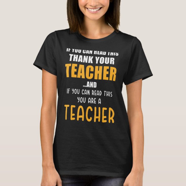 Camiseta Professor dizendo Se você pode ler este Obrigado s (Frente)