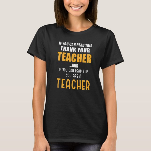 Camiseta Professor dizendo Se você pode ler este Obrigado s (Frente)