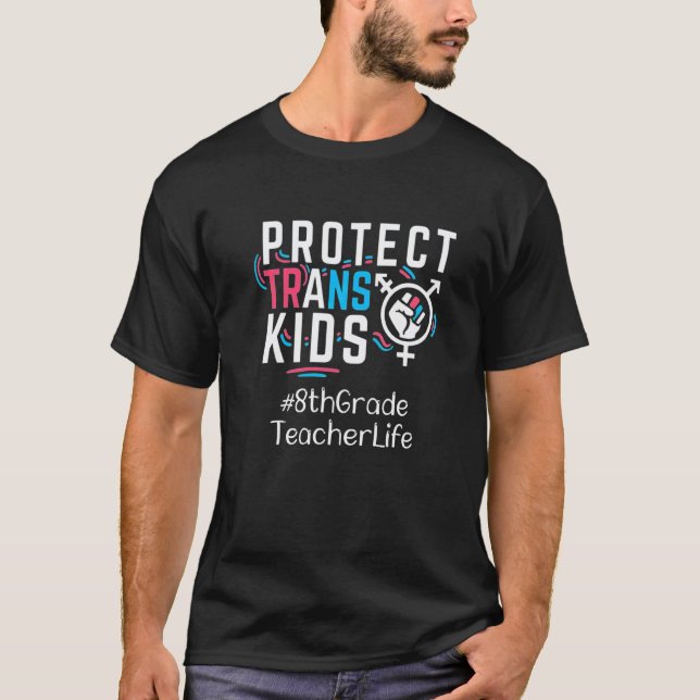 Camiseta Professor do 8º ano Proteja as Crianças Trans Gêne (Frente)