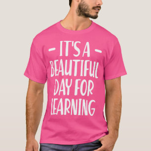 Camiseta Professor É um belo dia para aprender
