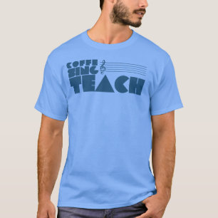 Camiseta Professor engraçado cantando café gráfico cantando