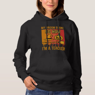 Camiseta Professor engraçado de Halloween Meu vassoura queb
