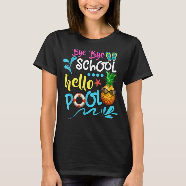 Camiseta Professor Estudante Summer Bye School Hello Piscin (Frente)