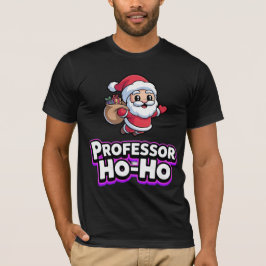 Camiseta Professor Ho Ho Christmas