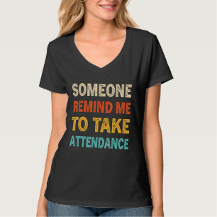 Camiseta Professor Humor De Volta À Escola Me Lembra De Ati