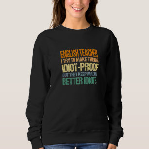 Camiseta Professor Inglês Tenta Fazer Coisas Idiotas Provas