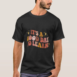 Camiseta Professor Inspirador É Um Bom Dia Para Aprender Ch