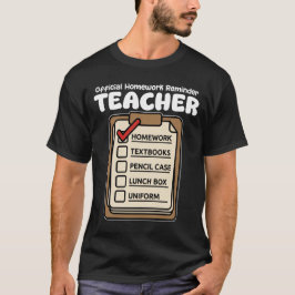 CAMISETA PROFESSOR - LEMBRETE OFICIAL DE TRABALHO DE CASA