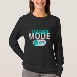 Camiseta Professor Modo Feliz No Último Dia Do Verão