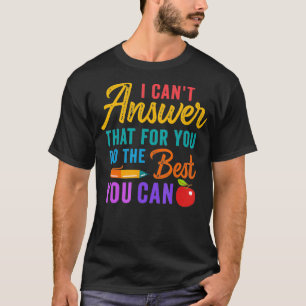 Camiseta Professor não pode responder isso por você fazer o