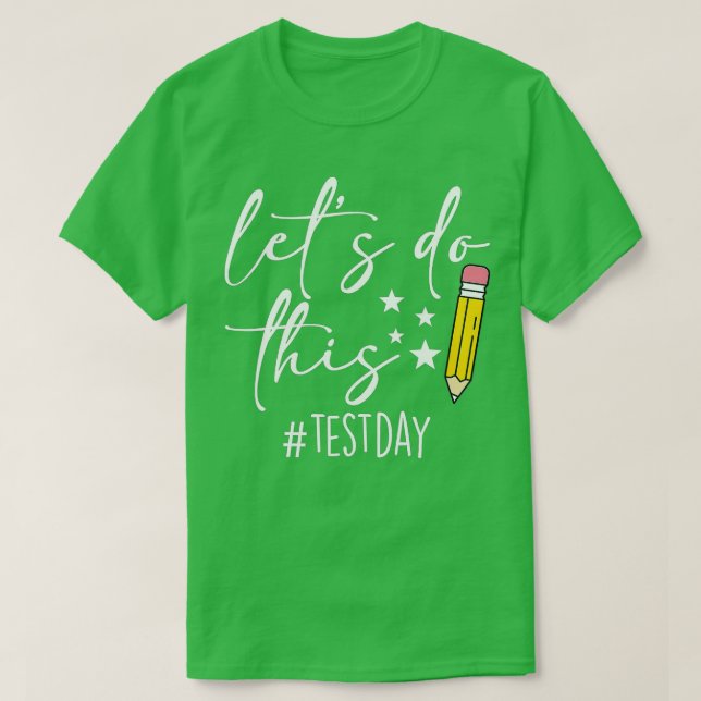 Camiseta Professor no dia de teste permite fazer este dia d (Frente do Design)