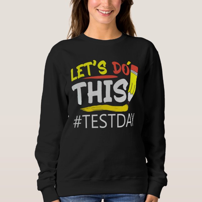 Camiseta Professor no dia de teste permite fazer este dia d (Frente)