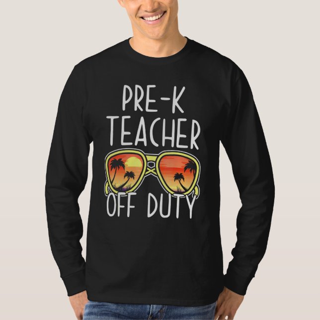 Camiseta Professor Pré-K Desligado Óculos de sol Férias de  (Frente)