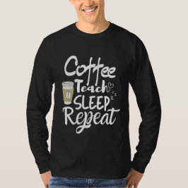 Camiseta Professor - Repetição do Sono de Café