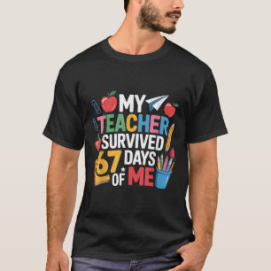 Camiseta Professor Sobreviveu 67 Dias De Mim Para 67º Dia D