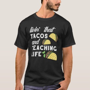 Camiseta Professor Taco Cita Vivendo Aqueles Tacos e Ensina