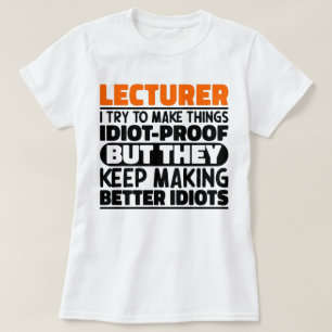 Camiseta Professor, Tento Engraçar As Coisas.
