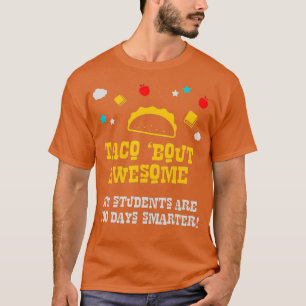 Camiseta Professora 100º Dia do Amor Incrível à Escola Taco