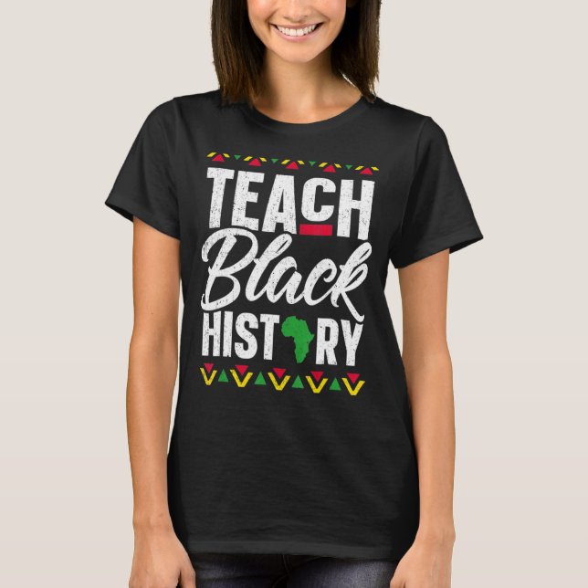 Camiseta Professora 2022 Ensinar História Negra Mês (Frente)