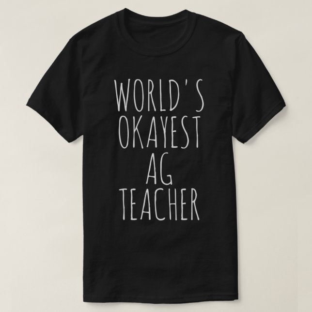 Camiseta Professora Ag mais Okayest do Mundo (Frente do Design)