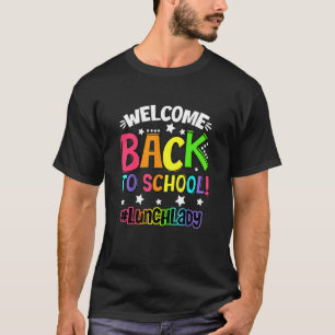 Camiseta Professora Aluna Bem-Vindo De Volta À Almoça Da Es