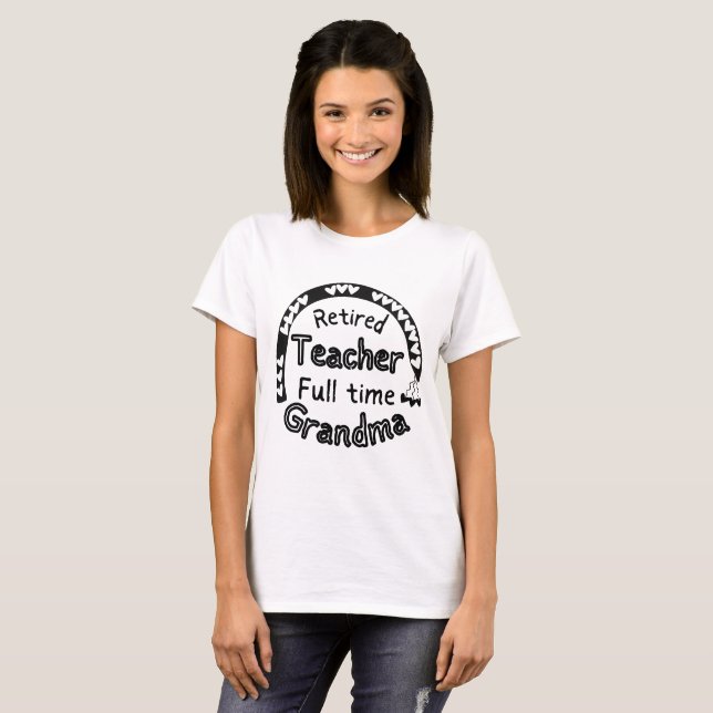 Camiseta Professora aposentada Cheio tempo vovó professora  (Frente Completa)