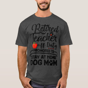 Camiseta Professora Aposentada Fica Em Casa Cachorro Dia de