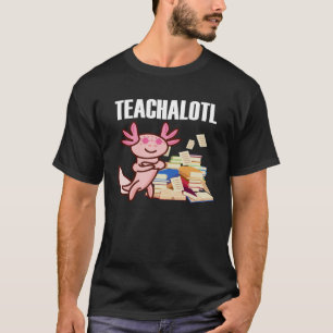 Camiseta Professora Axolotl Professora Teachalotl 1