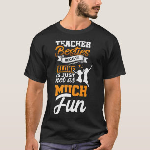 Camiseta Professora Besties Melhor Amigo Enlouquecendo Bff