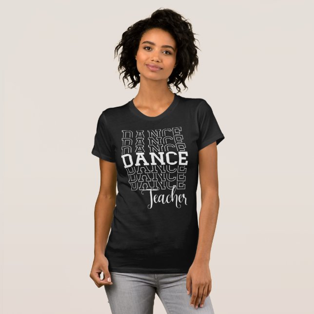 Camiseta Professora Dançarina Que Lança Preto Branco (Frente Completa)