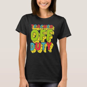 Camiseta Professora Das Escolas De Demissão No Verão Break