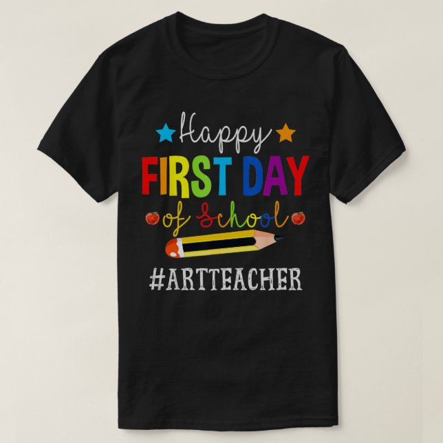 Camiseta Professora De Arte Feliz 1rua Dia Da Escola De Vol (Frente do Design)