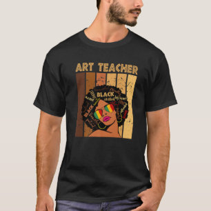 Camiseta Professora de Arte "Mulheres Afro-Americanas Negra