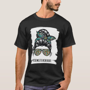 Camiseta Professora de Ciência das Mulheres Mensagem Óculos
