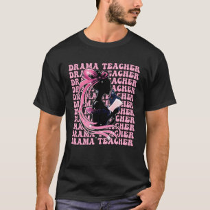 Camiseta Professora de Drama Teatro Atuação Garota Coquete