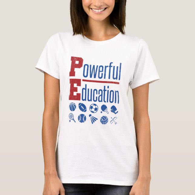 Camiseta Professora de educação PE poderosa do PE (Frente)