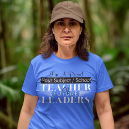 Camiseta Professora de Líderes do Futuro : Mulheres Profes