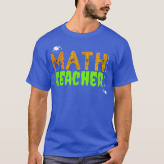 Camiseta Professora de Matemática das Halloween - Webs de A