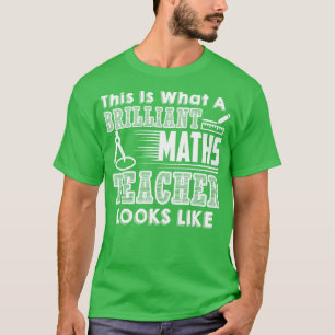 Camiseta Professora De Matemática É Isto Que É Um Brilhante