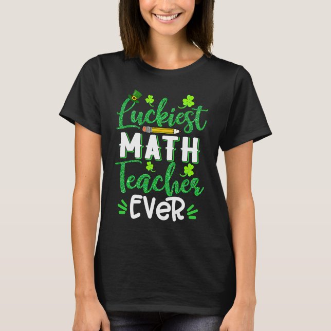 Camiseta Professora De Matemática Mais Sortuda De Rua De Sh (Frente)