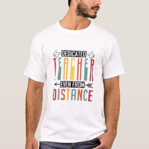Camiseta Professora dedicada até de distância retr social