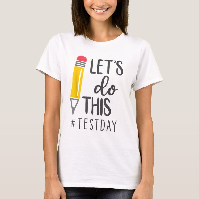 Camiseta Professora Do Dia Permite Fazer Este Teste No Esta (Frente)