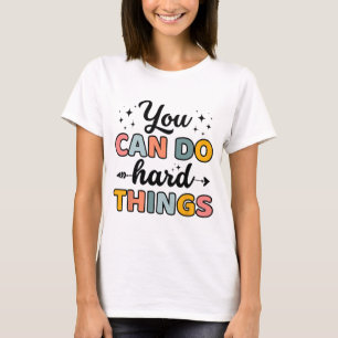 Camiseta Professora Do Dia Você Pode Fazer Coisas De Duro H