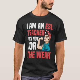 Camiseta Professora do ESL - Segundo Instrutor de Idioma Wo
