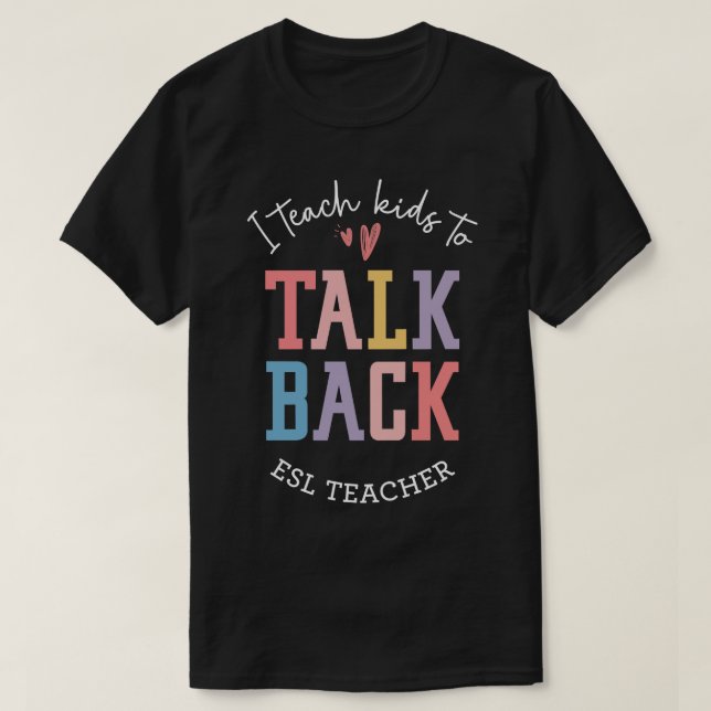 Camiseta Professora do ESL Segundo Professor de Idioma ESOL (Frente do Design)