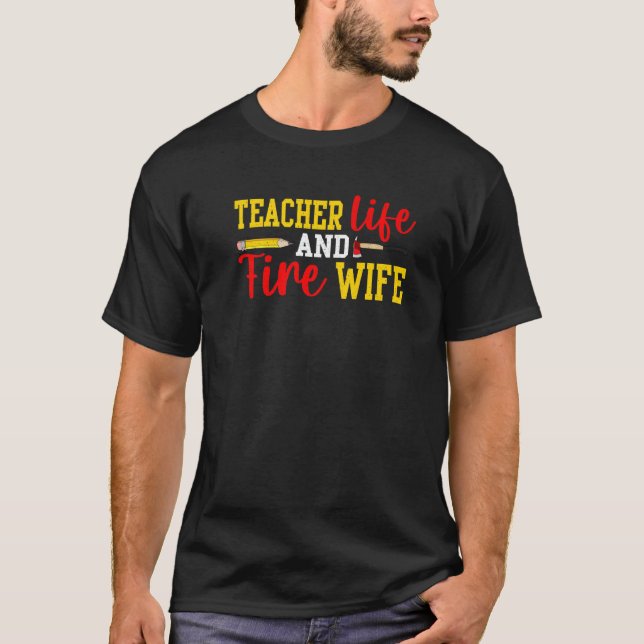 Camiseta Professora E Bombeiro Mulher Engraçada Bombeiam Wi (Frente)