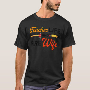 Camiseta Professora E Esposa Bombeiro Professora Fogo De Vi