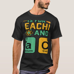 Camiseta Professora É Professor Tacos Química Science
