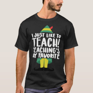 Camiseta Professora Elf Teatro de Natal Eu Só Gosto De Ensi