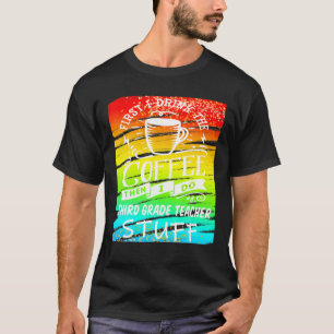 Camiseta Professora Engraçada Precisa De Xícara De Café